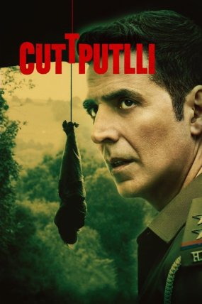 Cuttputlli izle
